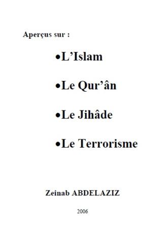 L’Islam - Le Qur’ân - Le Jihâde - Le Terrorisme